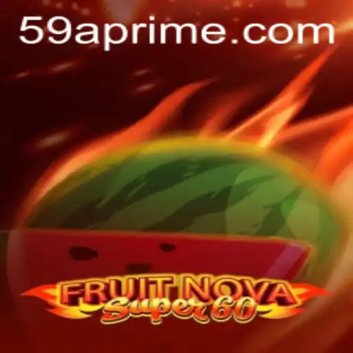 Descubra o Excitante Mundo de FruitNovaSuper60 com 59a.com